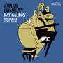 Grand Company - Ray Gallon