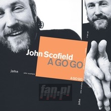A Go Go - John Scofield - bigger A Go Go - John Scofield
