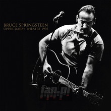 Upper Darby Theatre 1995 - Bruce Springsteen