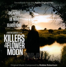 Killers Of The Flower Moon OST - Robbie Robertson - bigger Killers Of The Flower Moon OST - Robbie Robertson
