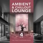 Ambient & Chillout Lounge - Ambient & Chillout Lounge  /  Various