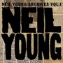 Neil Young Archives vol. I (1963 - 1972) - Neil Young