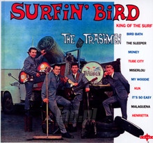 Surfin' Bird - Trashmen