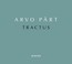 Tractus - Arvo Part