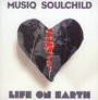 Life On Earth - Musiq Soulchild