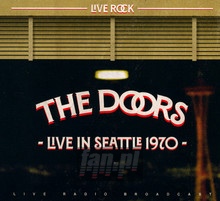 Live In Seattle 1970 - The Doors