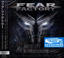 Re-Industrialized - Fear Factory