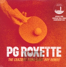 Craziest Thing - PG Roxette   