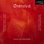 Edvin Ostergaard: Orenslyd - Tone Elisabeth  Braaten  /  Ebba Rydh  /  Per Kristian Amundrod