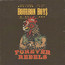 Forever Rebels - Bourbon Boys