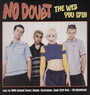The Web You Spin - No Doubt