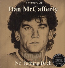 In Memory Of Dan Mccafferty - No Turning Back - Dan McCafferty