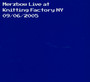 Live At Knitting Factory Ny 2005 - Merzbow