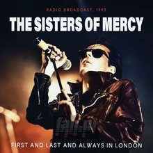 First & Last & Always In London - The Sisters Of Mercy 