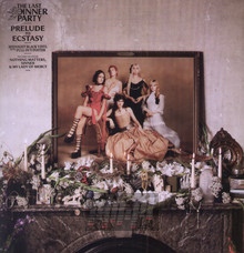 Prelude To Ecstasy - Last Dinner Party