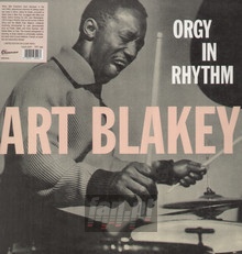 Orgy In Rhythm - Art Blakey