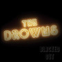 Blacked Out - Drowns