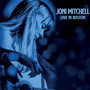 Live In Boston - Joni Mitchell