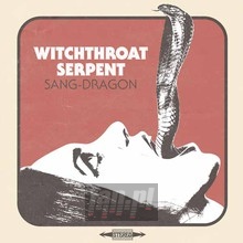 Sang Dragon - Witchthroat Serpent