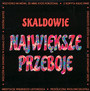 Najwiksze Przeboje - Skaldowie