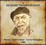 Historic Classic Concert - Live In Nottingham 1986 - The Richard Thompson Band 