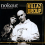 Nokaut - Killaz Group