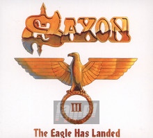 The Eagle Has Landed, PT. 3 - Saxon