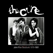 John Peel Sessions 1979-1981 - The Cure