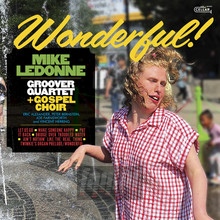 Wonderful - Mike Ledonne & Groover Quartet + Gospel Choir