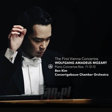 Mozart: The First Vienna Concertos - Piano Concertos Nos. 11 - Ben Kim  & Concertgebouw Chamber Orchestra
