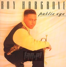 Public Eye - Roy Hargrove