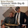 Groovin' With Big G - Brian Charette