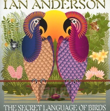 The Secret Language Of Birds - Ian Anderson - powiększ The Secret Language Of Birds - Ian Anderson
