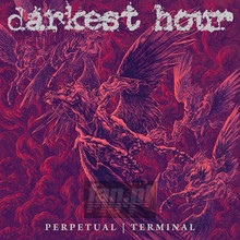 Perpetual / Terminal - Darkest Hour