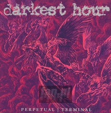 Perpetual / Terminal - Darkest Hour