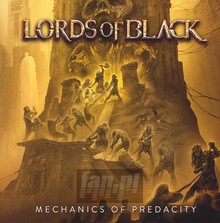 Mechanics Of Predacity - Lords Of Black