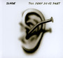 Till Deaf Do Us Part - Slade