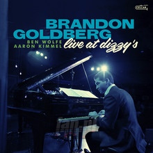 Live At Dizzy's - Brandon Goldberg