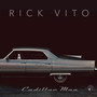 Cadillac Man - Rick Vito