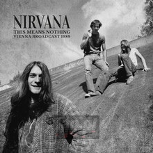 This Means Nothing - Nirvana