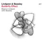 Butterfly Effect - Magnus Lindgren  & John Beasley