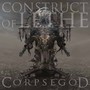 Corpsegod - Construct Of Lethe
