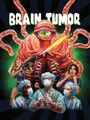 Brain Tumor - Feature Film