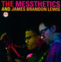 Messthetics & James Brandon Lewis - Messthetics  / James Brandon  Lewis 