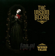Weird Tales - The Vision Bleak 