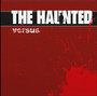 Versus - The Haunted