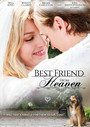 Best Friend From Heaven - Feature Film