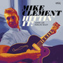 Hittin' It - Mike Clement