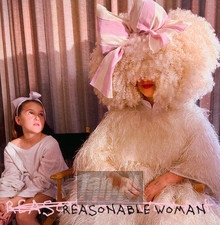 Reasonable Woman - Sia - bigger Reasonable Woman - Sia