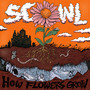 How Flowers Grow - Scowl